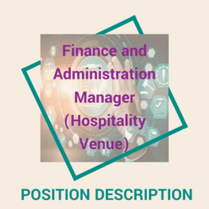 Finance and Administration Manager (Hospitality Venue)