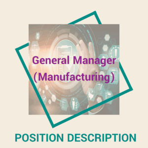 General Manager (Manufacturing)